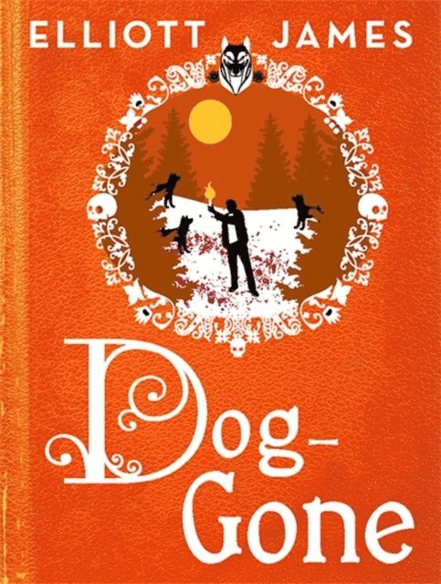 Elliott James - Dog-Gone, E-bok