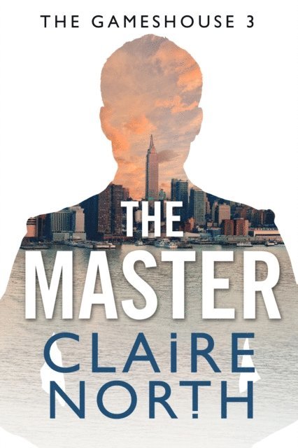 Claire North - Master, E-bok