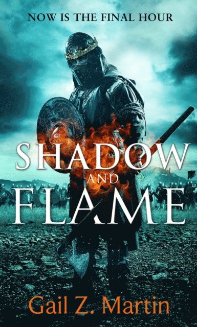Gail Z. Martin - Shadow and Flame, E-bok