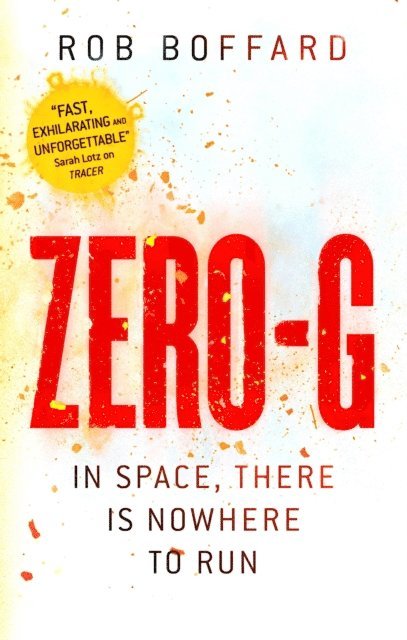 Rob Boffard - Zero-G, E-bok