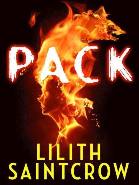 Lilith Saintcrow - Pack, E-bok