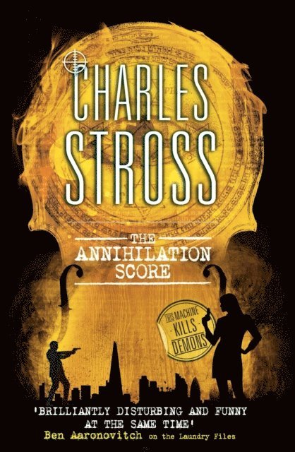Charles Stross - Annihilation Score, E-bok