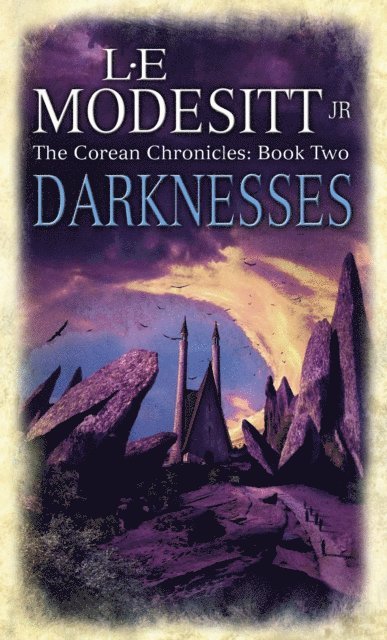 L. E. Modesitt Jr. - Darknesses, E-bok