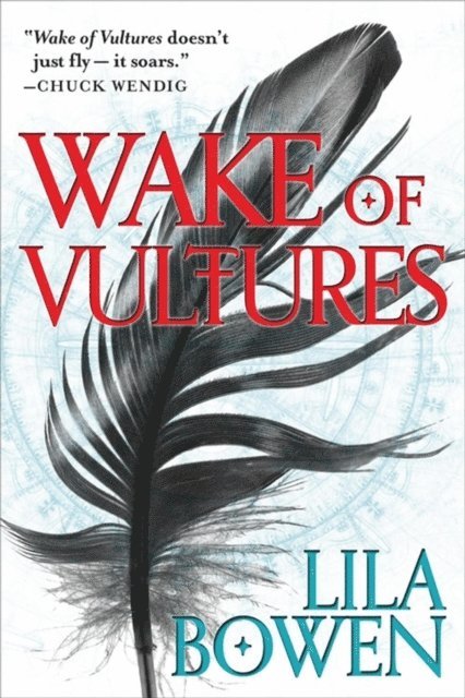 Lila Bowen - Wake of Vultures, E-bok
