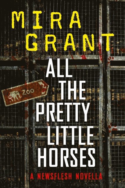 Mira Grant - All the Pretty Little Horses, E-bok