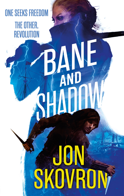 Jon Skovron - Bane and Shadow, E-bok