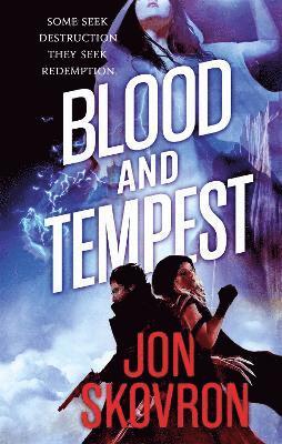 Jon Skovron - Blood and Tempest, Häftad