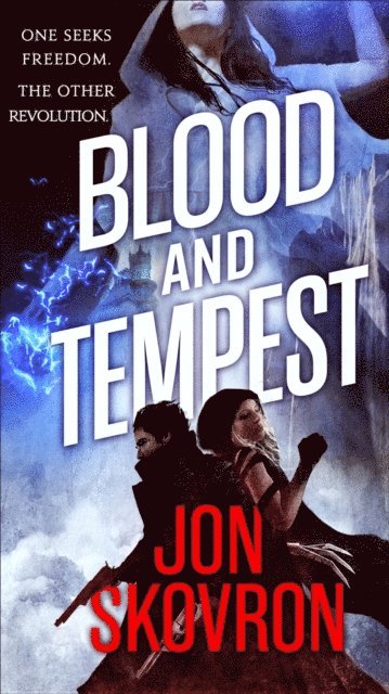 Jon Skovron - Blood and Tempest, E-bok