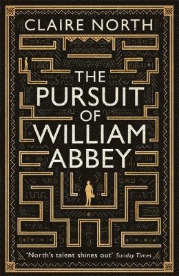 The Pursuit of William Abbey av Claire North