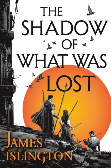 James Islington - Shadow of What Was Lost, E-bok