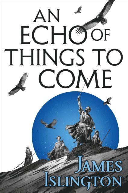 James Islington - Echo of Things to Come, E-bok