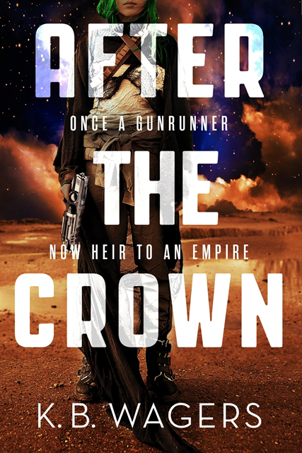 K. B. Wagers - After the Crown, E-bok