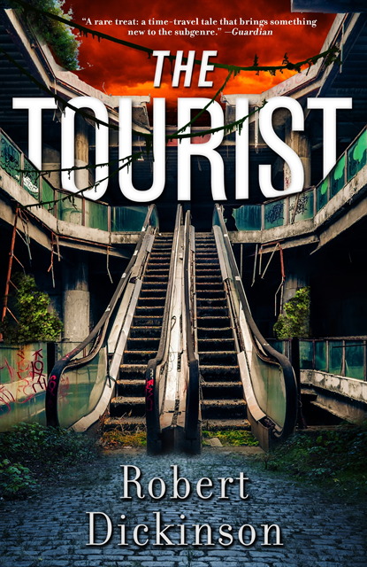 Robert Dickinson - Tourist, E-bok