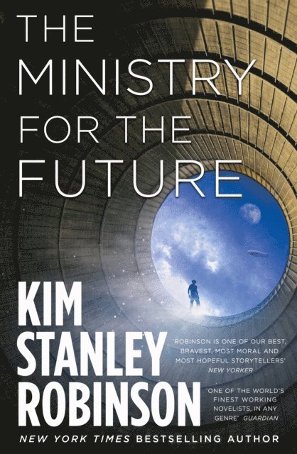 Kim Stanley Robinson - Ministry for the Future, E-bok