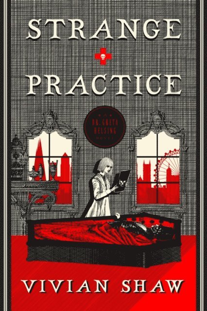 Vivian Shaw - Strange Practice, E-bok