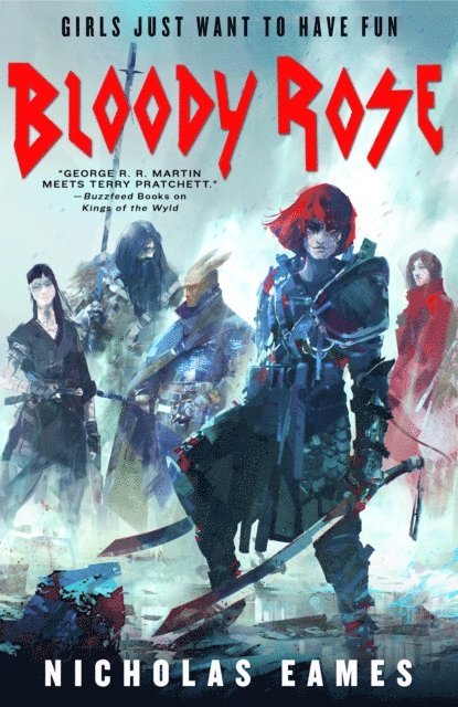 Nicholas Eames - Bloody Rose, E-bok