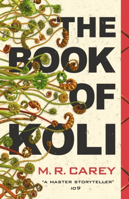 M. R. Carey - Book of Koli, E-bok