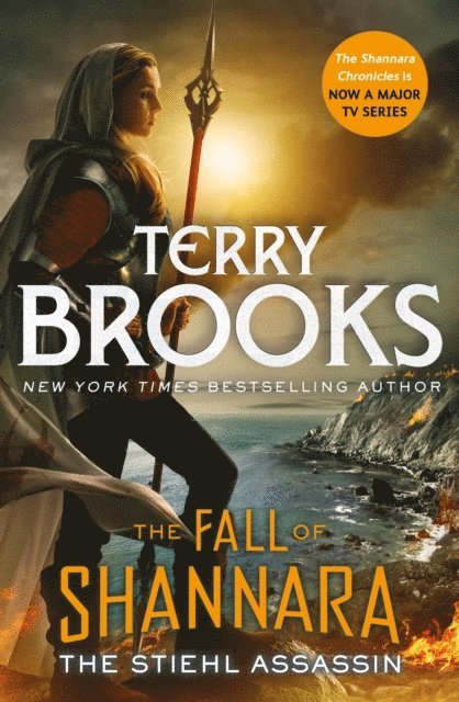 Terry Brooks - Stiehl Assassin: Book Three of the Fall of Shannara, E-bok