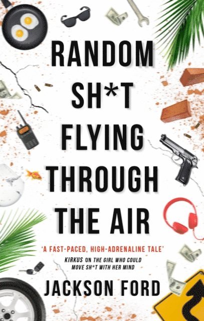 Jackson Ford - Random Sh*t Flying Through The Air, E-bok