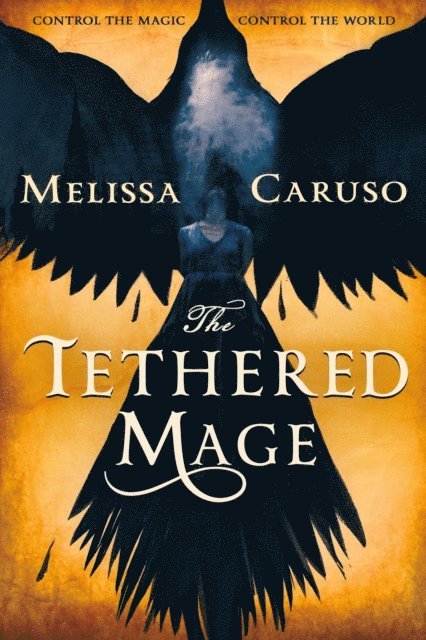 Melissa Caruso - Tethered Mage, E-bok