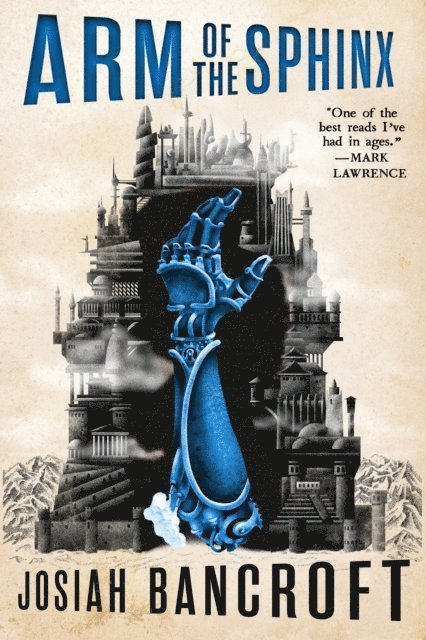 Josiah Bancroft - Arm of the Sphinx, E-bok