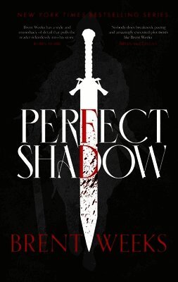 Brent Weeks - Perfect Shadow, Inbunden