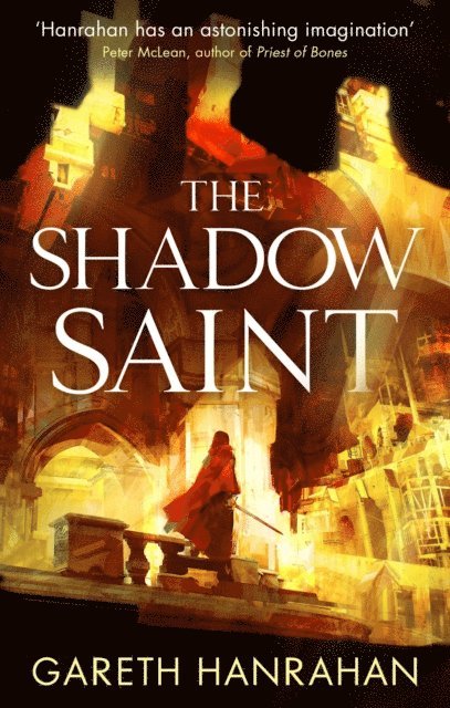 Gareth Hanrahan - Shadow Saint, E-bok
