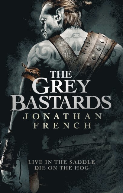 Jonathan French - Grey Bastards, E-bok