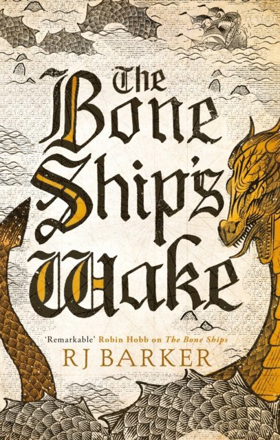 RJ Barker - Bone Ship's Wake, E-bok