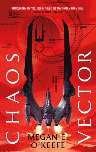 Megan E. O'Keefe - Chaos Vector, E-bok