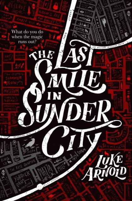 Luke Arnold - Last Smile in Sunder City, E-bok