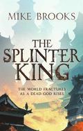 Splinter King