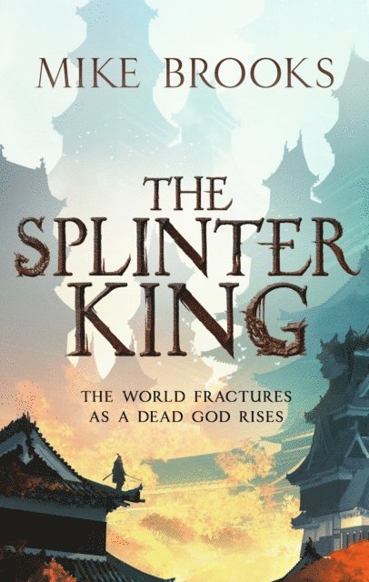 Mike Brooks - Splinter King, E-bok