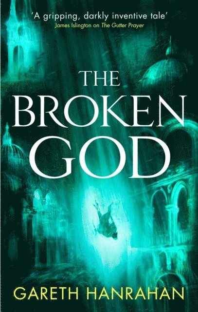 Gareth Hanrahan - Broken God, E-bok