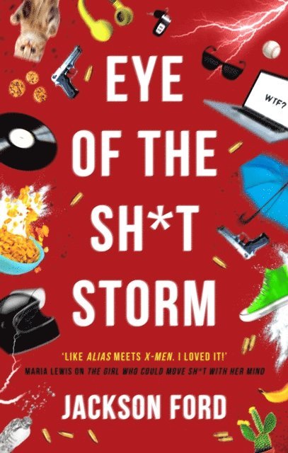 Jackson Ford - Eye of the Sh*t Storm, E-bok