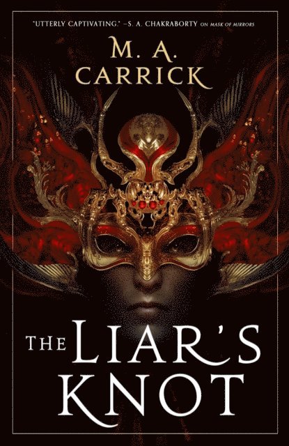 M. A. Carrick - Liar's Knot, E-bok