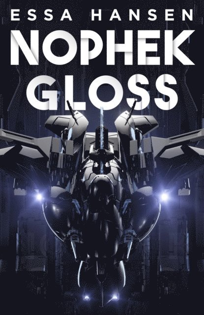 Essa Hansen - Nophek Gloss, E-bok