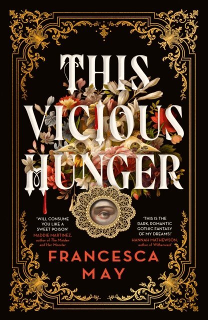 Francesca May - This Vicious Hunger, E-bok