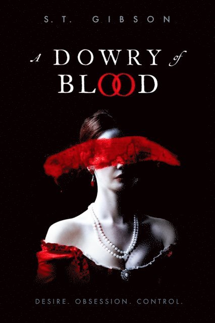 S.T. Gibson - Dowry of Blood, E-bok