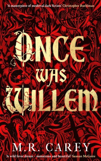M. R. Carey - Once Was Willem, E-bok
