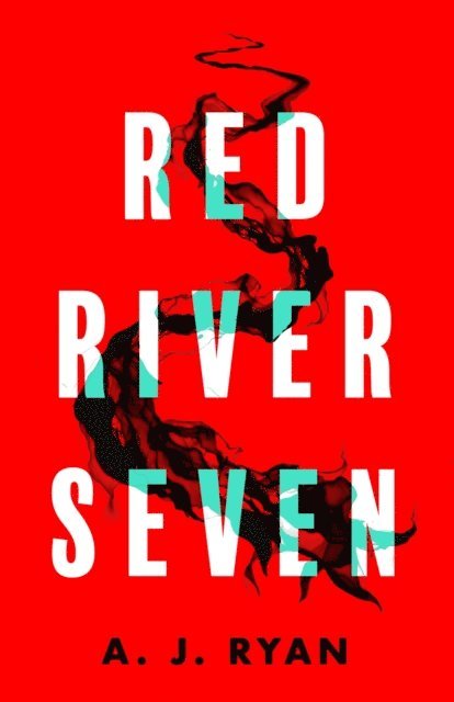 A.J. Ryan - Red River Seven, E-bok