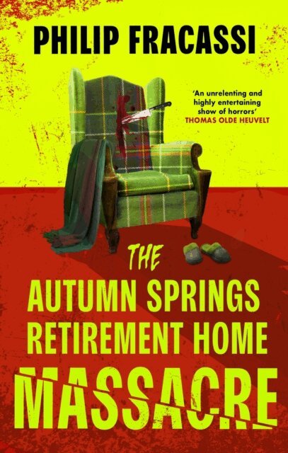 Philip Fracassi - Autumn Springs Retirement Home Massacre, E-bok