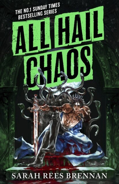 Sarah Rees Brennan - All Hail Chaos (Time of Iron Book 2), E-bok