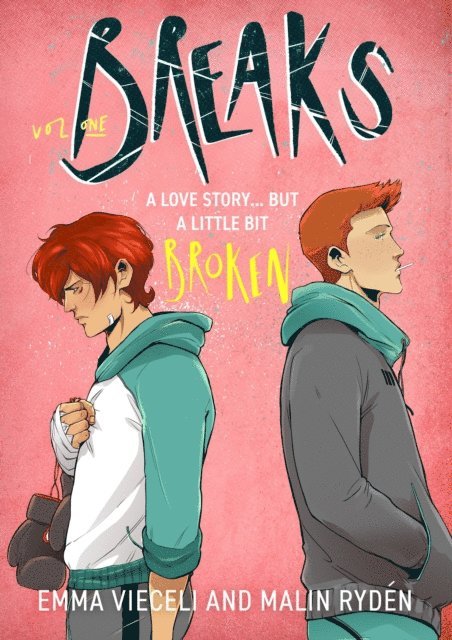 Malin Ryden, Emma Vieceli - Breaks Volume 1, E-bok