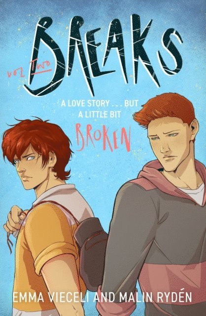 Malin Ryden, Emma Vieceli - Breaks Volume 2, E-bok