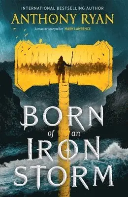 Born of an Iron Storm