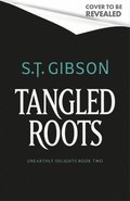 Tangled Roots