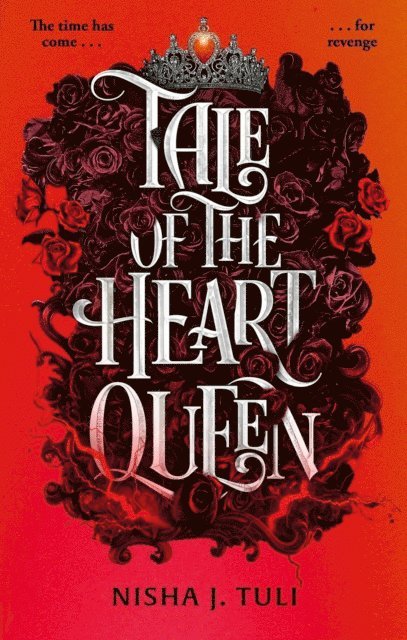 Nisha J. Tuli - Tale of the Heart Queen, E-bok