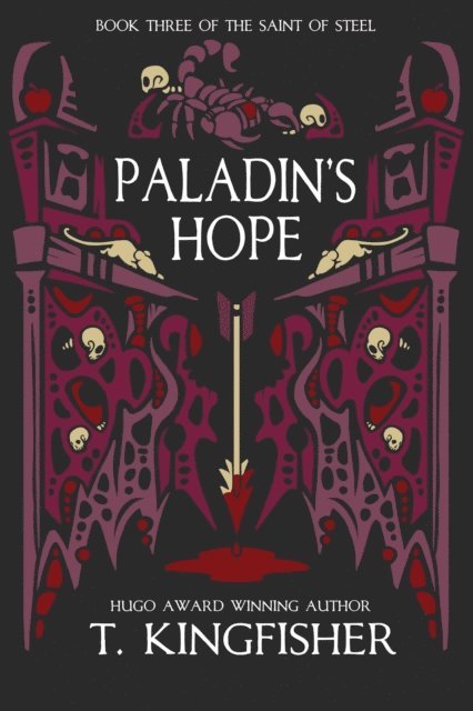 T. Kingfisher - Paladin's Hope, E-bok