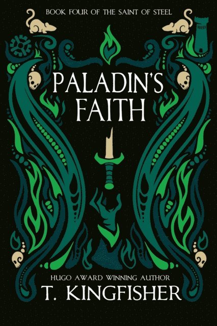 T. Kingfisher - Paladin's Faith, E-bok